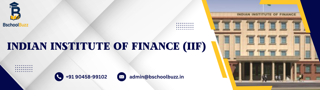 Indian Institute of Finance (IIF)